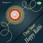 Dear Sister - Happy Rakhi - Anil Kumar Song Download